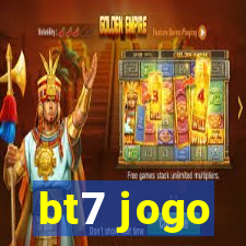 bt7 jogo